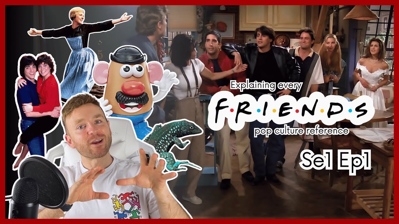 Every Friends Pop Culture Reference Explained - Se1 Ep1 | Friends