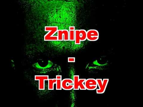 Znipe - Trickey