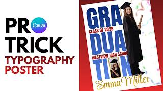 Create a Bold Graduation Poster in Canva | Typography Design Tutorial
