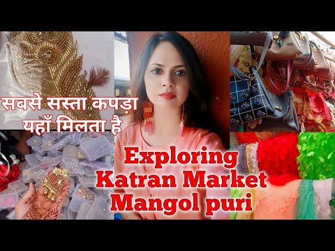 Katran market/kattar market mangol puri 2019 | fabric,retail & whole sale market