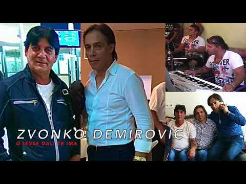 ZVONKO DEMIROVIĆ - O ISUSE DALI TE IMA