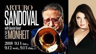 ARTURO SANDOVAL  with special guest JANE MONHEIT  @BLUE NOTE TOKYO (9.11 tue., 9.12 wed., 9.13 thu.)