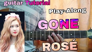 Download lagu Rosé(Blackpink) - Gone | Guitar Tutorial | Play-Along , Chords,How to play mp3
