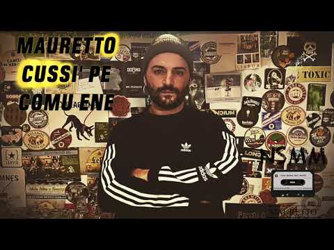 Mauretto - "Cussì pe comu ene" NSMM