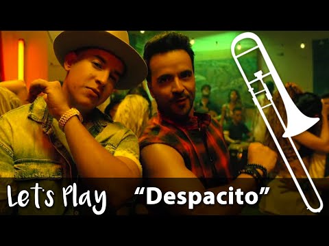 Let's Play "Despacito" - Trombone, Bassoon, Baritone B.C.
