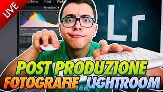 Postproduzione Fotografie con Lightroom e CameraRaw - #LIVE