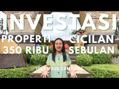, title : 'Investasi Properti Cicilan 350rb Per Bulan?! | TRIYANA RESORT Glamping Carangsari, Bali'