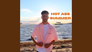 Hot Ass Summer