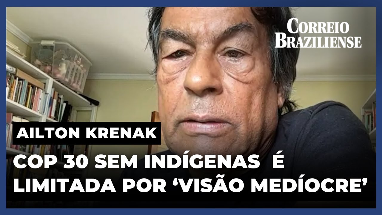 AILTON KRENAK COMENTA COP30,  RELAÇÃO DE "MORDE E ASSOPRA" DO ESTADO BRASILEIRO COM INDÍGENAS E ABL