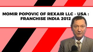 Momir Popovic of Rexair LLC, USA at Franchise India 2012 image