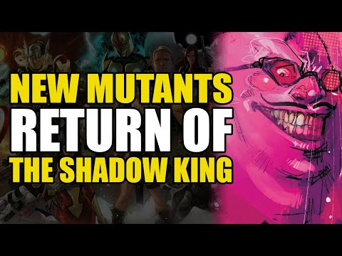 Return of The Shadow King: Reign of X New Mutants Vol 3 | Comics Explained