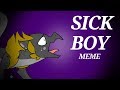 Sick Boy Meme 10K BLOOD WARNING