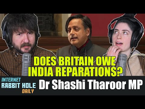 Dr Shashi Tharoor MP - Britain Does Owe Reparations | irh daily REACTION!