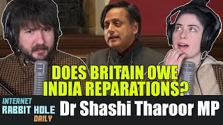 Dr Shashi Tharoor MP - Britain Does Owe Reparations | irh daily REACTION! MQDEFAULT Thumbnail
