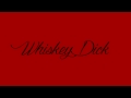 durrik - Whiskey Dick (ft. Tory Hill)