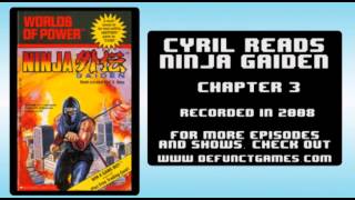 Cyril Reads Ninja Gaiden (Chapter 3)