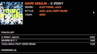 Marc moulin - x irony - 2005 (maxi version).