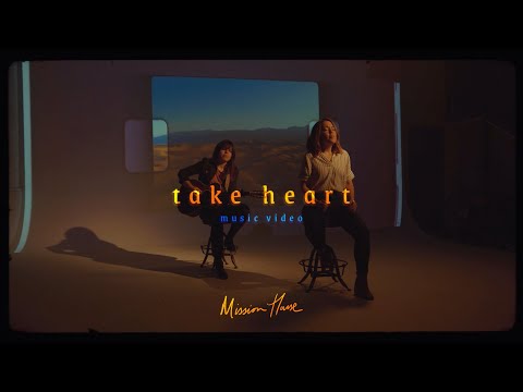 Take Heart (Official Music Video) - Mission House