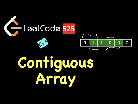 Contiguous Array | LeetCode 30 day Challenge | LeetCode 525