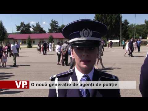 O nouă generație de agenți de poliție