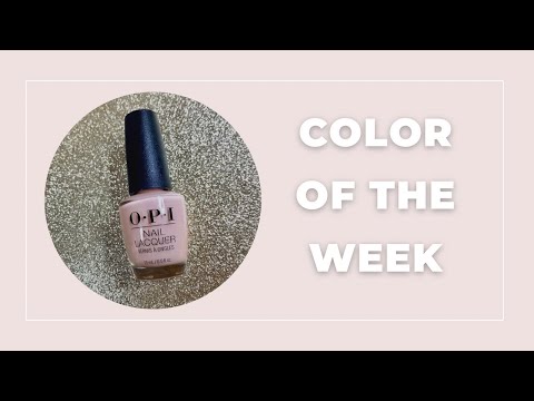 Polish Color Of The Week | OPI Nail Polish
