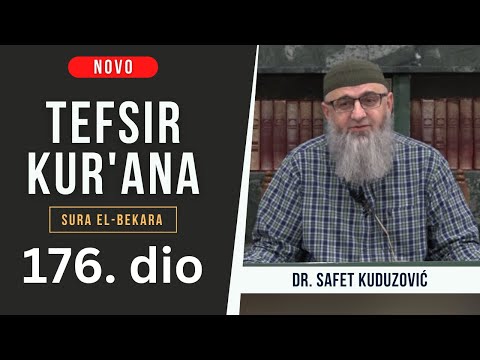176. dio - Tefsir Kur'ana - Sura El-Bakara, 255. - dr. Safet Kuduzović