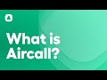 What is Aircall?