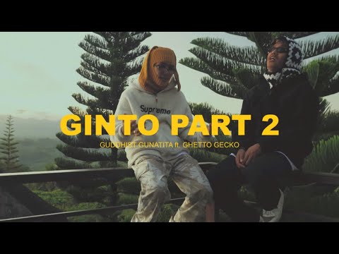 Guddhist Gunatita ft. Ghetto Gecko - GINTO Part 2 (Official Music Video)