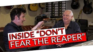 Don&#39;t Fear the Reaper - Blue Oyster Cult: Inside the Song with Shelly Yakus -Produce Like A Pro