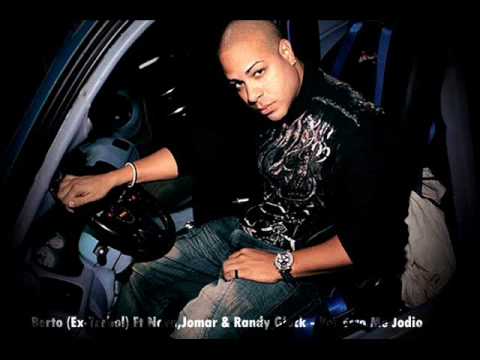 Berto (Ex-Trebol) Ft Nova,Jomar & Randy Glock - Por Esto Me Jodio