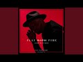 Play With Fire Extended Mix