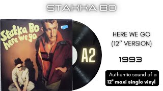 Stakka Bo - Here We Go (12'' Version) [12'' maxi single]