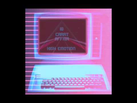 18 Carat Affair – High Emotion (FULL ALBUM)