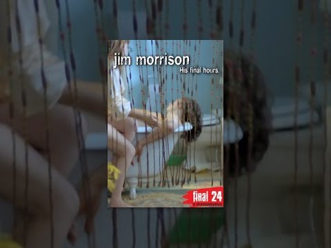 , title : 'The Doors - Jim Morrison: Final 24 Hours'