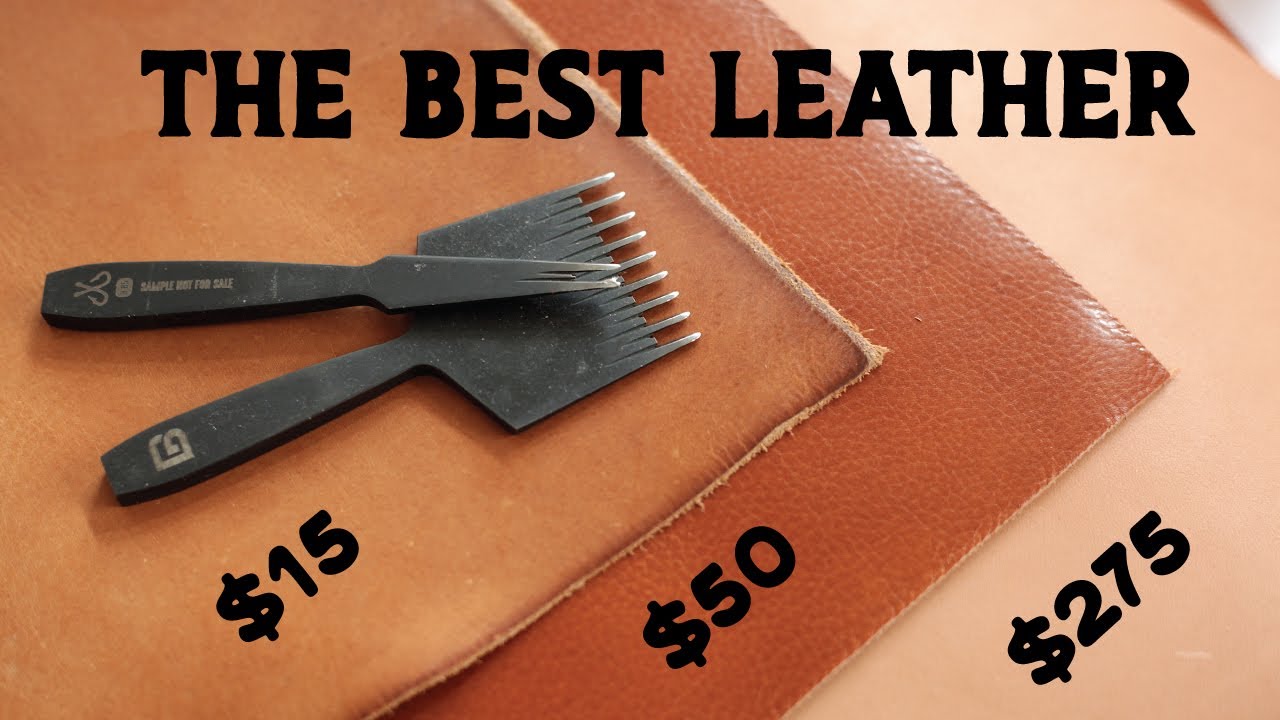 Are THESE The Best Leathers for Leather Craft?