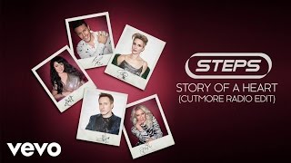 Steps - Story Of A Heart (Cutmore Remix) [Official Audio]