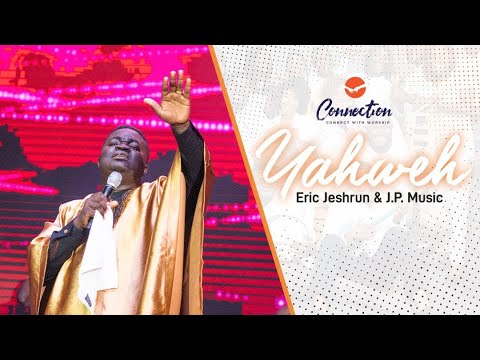 ERIC JESHRUN - Yahweh  feat.  J P  Music (Live at The Connection)