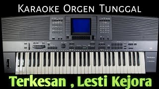 Download lagu KARAOKE TERKESAN LESTI KEJORA - VERSI ORGEN TUNGGAL TECHNICS KN1400 mp3 Download lagu KARAOKE TERKESAN LESTI KEJORA - VERSI ORGEN TUNGGAL TECHNICS KN1400 mp3