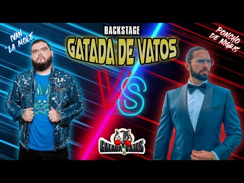 Backstage de Gatada de Vatos vs Poncho De Nigris