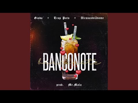 Banconote (feat. Trap Pato, Alessandronome & Mr.Mala)
