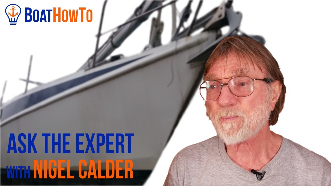 How to bring an OLD BOAT up to CURRENT STANDARDS | Ask The Expert with NIGEL CALDER