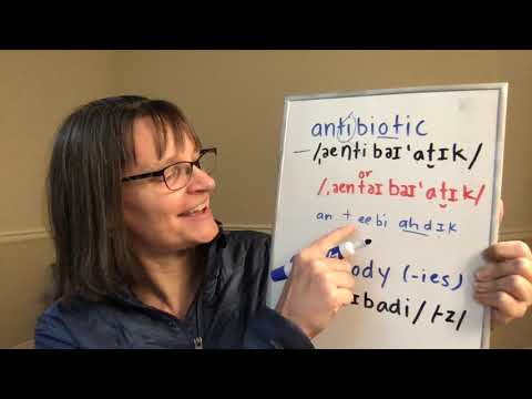 How to Pronounce Antibiotic and Antibody