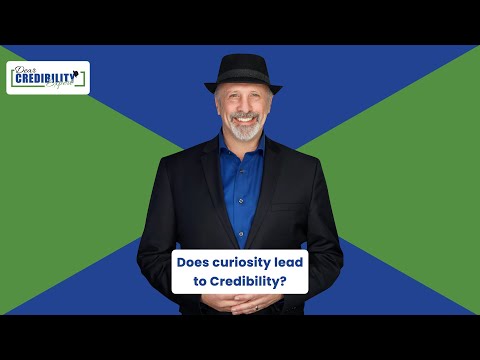 Does curiosity lead to Credibility? (DCE 029)