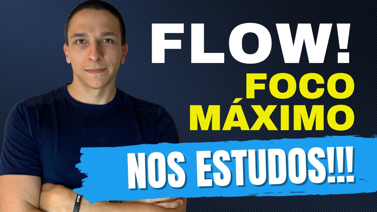 Como ter MUITO FOCO nos Estudos para Memorizar Mais o que Estuda - ESTADO DE FLUXO | Thiago Pereira