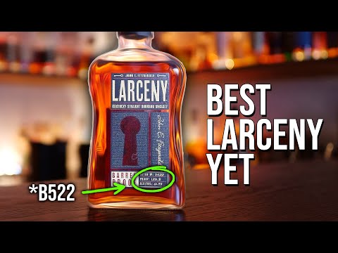 Larceny B522 Bourbon: Review