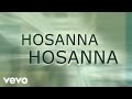 Paul Baloche - Hosanna (Praise Is Rising) [Lyric Video]