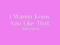 Nikki Flores - I wanna know you like that (lyrics ...
