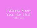Nikki Flores - I wanna know you like that (lyrics ...