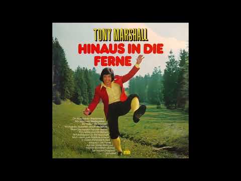 Hinaus In Die Ferne - Tony Marshall