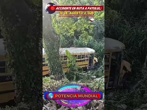 ​🚨DE MILAGRO SALIERON ILÉSOS,PILOTO EBRIO MANDA BUS A  LA MALEZA EN LA RUTA A PATULUL SUCHITEPÉQUEZ